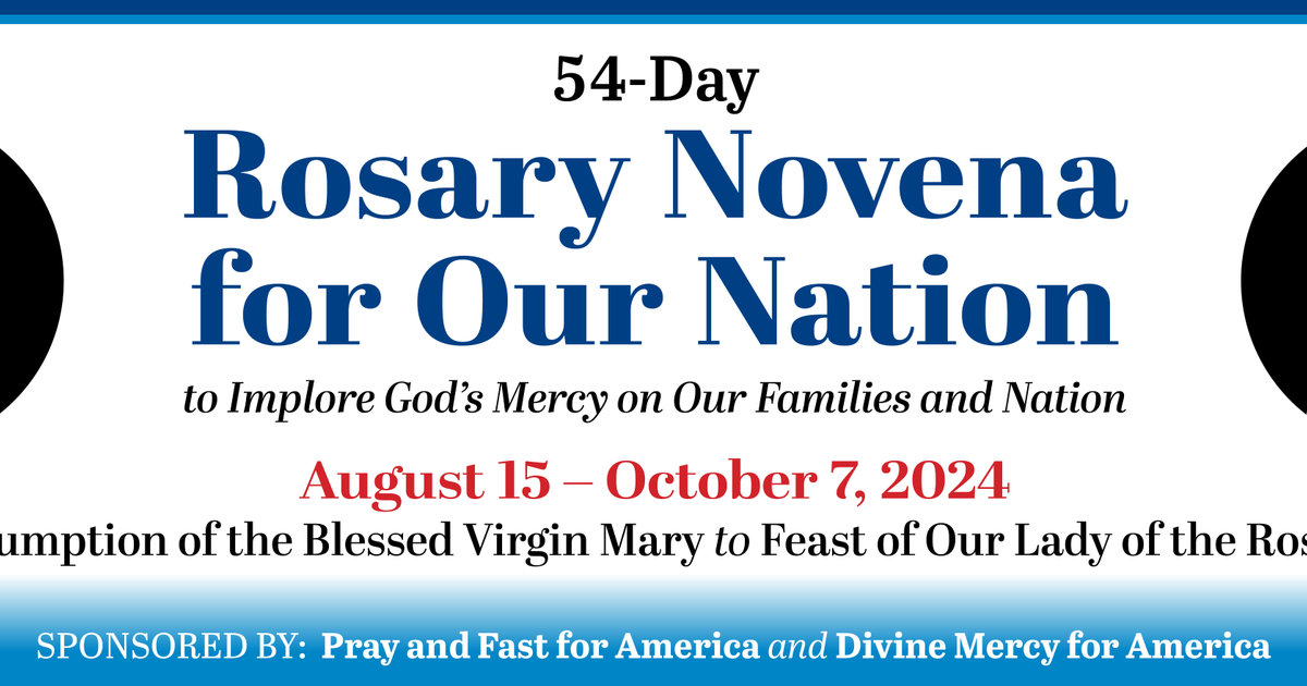 54Day Rosary Novena for Our Nation Pray & Fast for America